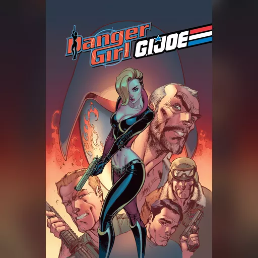 artist:j_scott_campbell medium:artwork series:danger_girl // 1970x3056 // 1.3MB // jpg // image/jpeg // Danger Girl-G.I. Joe-000