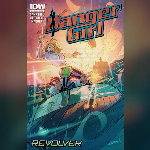 artist:chris_madden character:abbey_chase comic_cover medium:artwork revolver scan series:danger_girl series:danger_girl_revolver // 3942x6096 // 41.9MB // webp // image/webp; lossless=true // CCI04052019